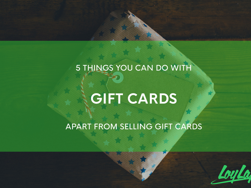 Do more with Gift Cards than just selling them Do more with Gift Cards than just selling them
